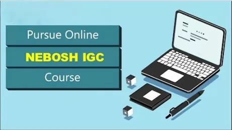 NEBOSH IGC Online Course